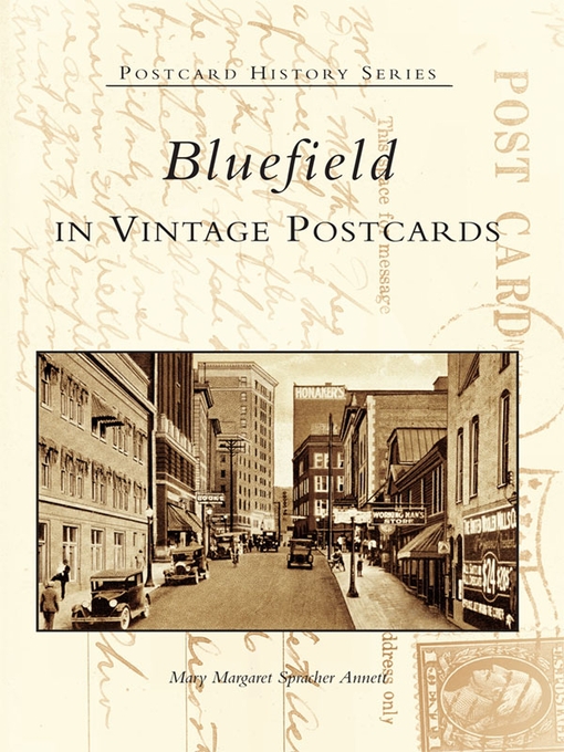 Title details for Bluefield in Vintage Postcards by Mary Margaret Spracher Annett - Available